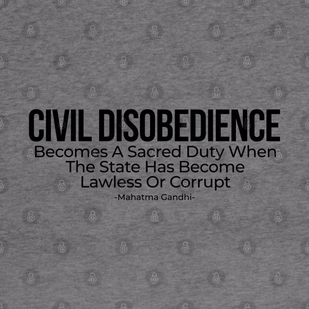 Civil disobedience by JJDezigns